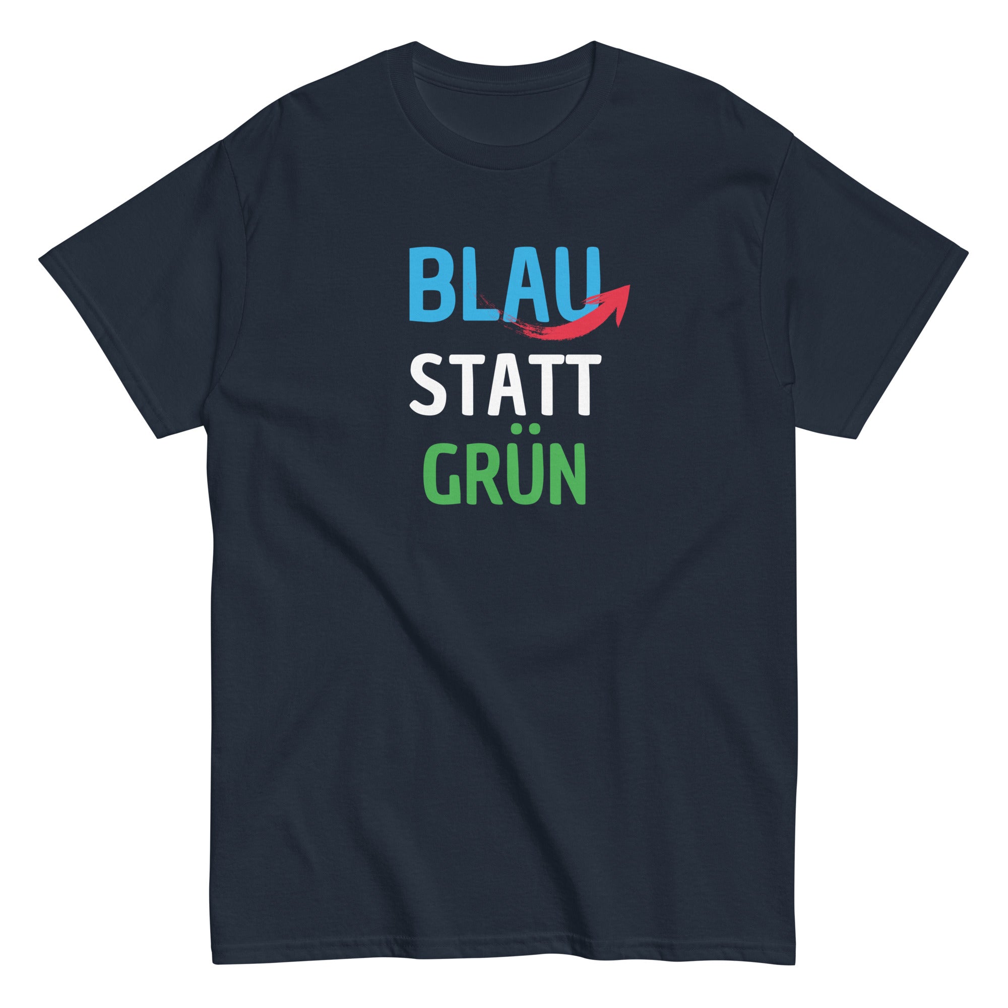 Blau statt Grün T-Shirt